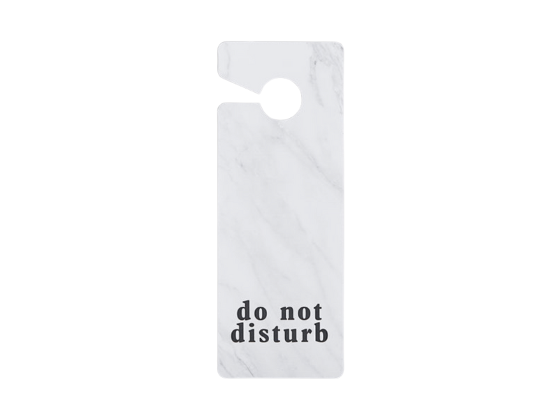 "Do Not Disturb" Sign